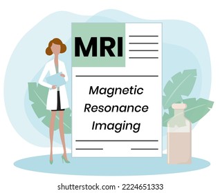 MRI Magnetic Resonance Imaging - noninvasive test doctors use to diagnose medical conditions, acronym text concept background
