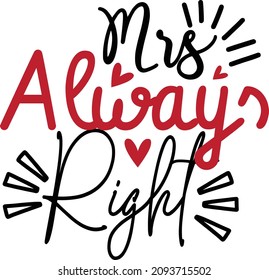 Mrs Aliways Right Svg design