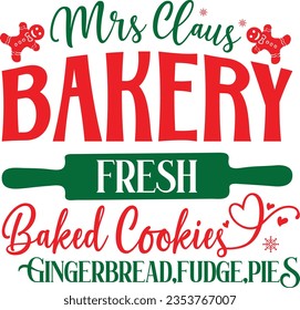 MRS Clause Bakery Fresh - Christmas Design