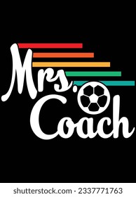 Mrs. coach vector art design, eps file. design file for t-shirt. SVG, EPS cuttable design file