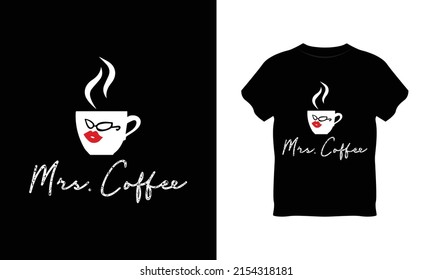 Mrs. Coffee typography t shirt design