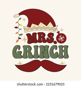 Sra. Grinch citas de Navidad. Tipografía Buena para la impresión de camisetas, afiche, tarjeta, regalo, diseño de camisetas.