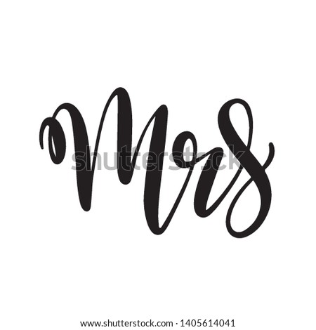 Mrs icon design for wedding, save the date invitation, greeting card, baby shower poster in hand written calligraphy style with crown image. Lettering vector illustration EPS10.