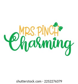 Mrs Pinch Charming Saint Patrick Day Lettering Decoration. Cloverleaf And Green Hat. Saint patricks Day Typography Poster