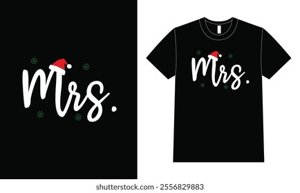 Mrs shirt design. Christmas T-Shirt Design