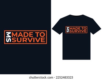 Ilustraciones de MS Made to Survive para diseño de camisetas listas para imprimir