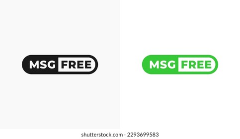 MSG Free Label or MSG Free Symbol Vector Isolated in Flat Style. Best MSG Free Label for product packaging design element. Simple MSG Free sign vector for packaging design element.