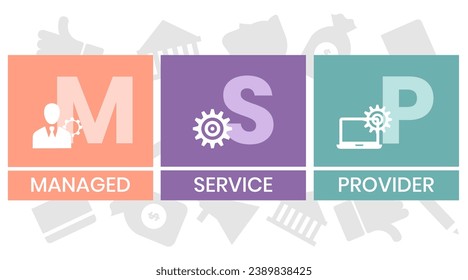 MSP, Managed Service Provider acronym. Concept with keyword and icons. Flat vector illustration. Isolated on white