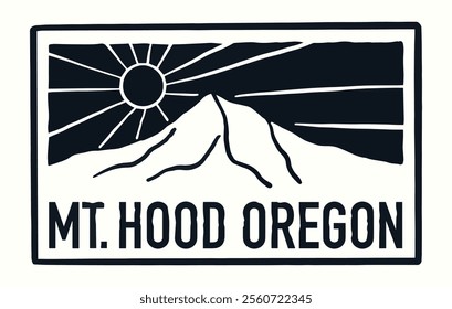 Mt Hood in Oregon vintage hand drawing design for t shirt badge sticker artwork