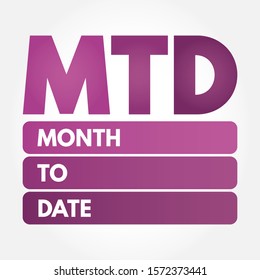 MTD - Month To Date acronym, business concept background