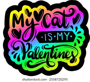 mu cat is my valentine valentines day colorful bright rainbow graphic design