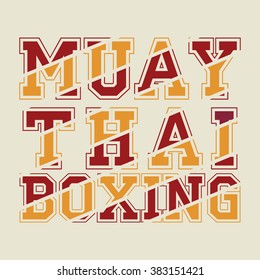 Muay thai kick boxing typographic for t-shirt,poster,background,sticker,emblem,tee design,vector illustration