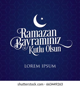 Mubarak Islamic Feast Greetings (Turkish: Ramazan Bayraminiz Kutlu Olsun) Holy month of muslim community Ramazan Blue background with texture.