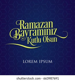 Mubarak Islamic Feast Greetings (Turkish: Ramazan Bayraminiz Kutlu Olsun) Holy month of muslim community Ramazan Blue background with texture.