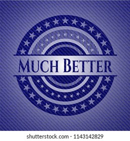 Much Better badge with denim texture