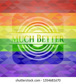 Much Better emblem on mosaic background with the colors of the LGBT flag
