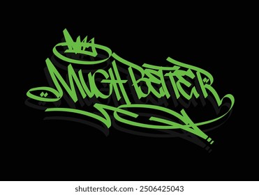 VIEL BESSER Graffiti Tag Stil Design