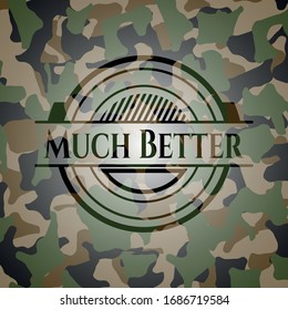 Viel besser auf Camo-Textur. Vektorillustration Illustration. Detaillierte Angaben.