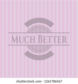 Much Better pink emblem