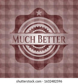 Much Better red seamless geometric badge.