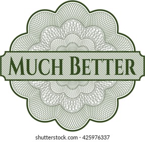 Much Better rosette or money style emblem