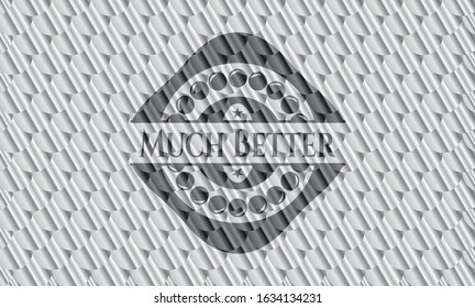 Much Better silver badge or emblem. Scales pattern. Vector Illustration. Detailed.