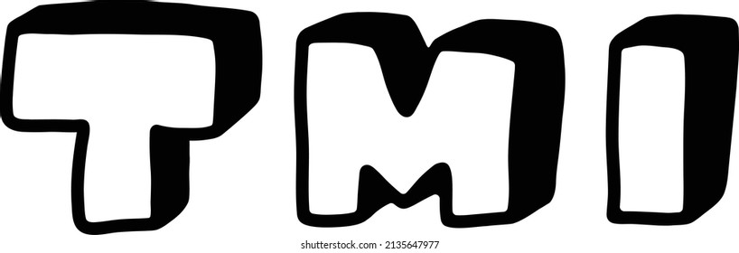 too much information TMI vector illustration
