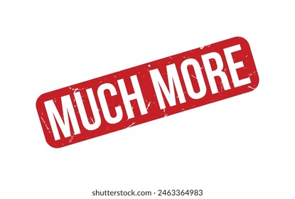 Much More rubber grunge stamp seal vector
