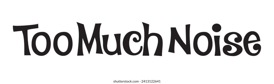 too much noise text on white background.