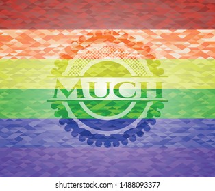 Much on mosaic background with the colors of the LGBT flag