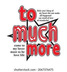 to much star style vector illustration editable - girl quotes for shirt 