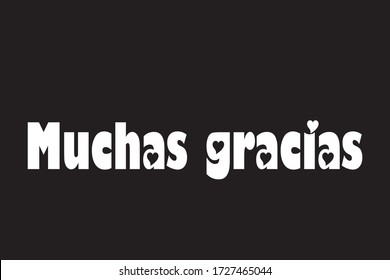 Muchas gracias - Thank you text in Spanish 