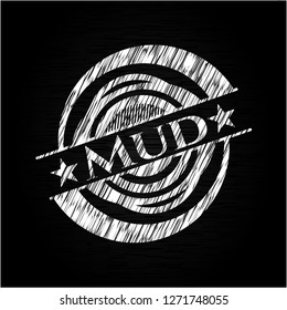 Mud written with chalkboard texture