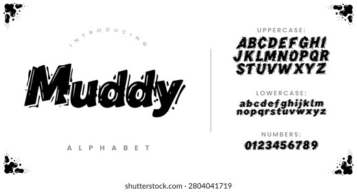 Muddy splashy dry brush graffiti font with ink drip texture for extreme sports typography