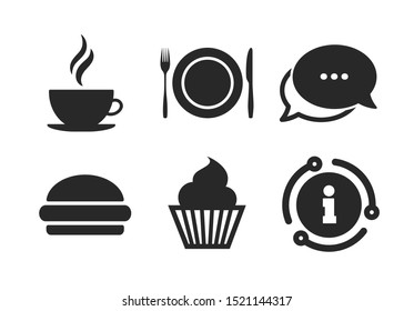 Muffin cupcake symbol. Chat, info sign. Food and drink icons. Plate dish with fork and knife sign. Hot coffee cup and hamburger. Classic style speech bubble icon. Vector