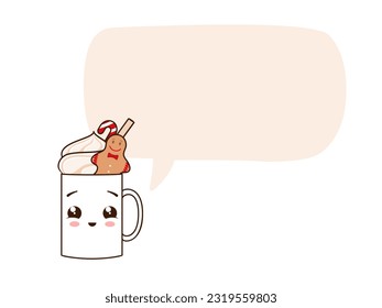 A mug with a cream and gingerbread man. Happy kawaii character with a speech bubble. Vector illustration