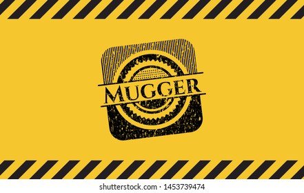 Mugger black grunge emblem inside yellow warning sign. Vector Illustration. Detailed.