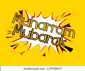 muharram mubarak has mean mslim event every new year pop art label with comic style for marketing product