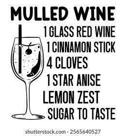 
Mulled Wine Cocktails Recipe T shirt