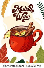Mulled wine. Cup of hot drink for christmas menu. Colorful collection. Hand drawn vector illustration