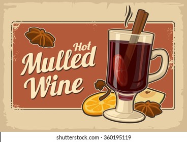 Mulled wine with glass of drink and ingredients. Vector flat illustration.  Hand drawn design element for label and poster
