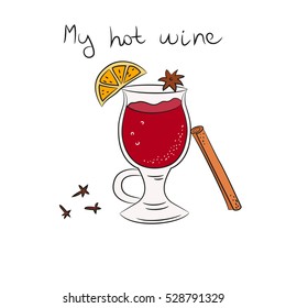 Mulled wine icon on the white background with text "My hot wine". Vector illustration.