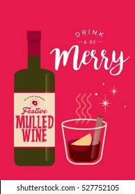 mulled wine template/ drink and be merry vector/ illustration