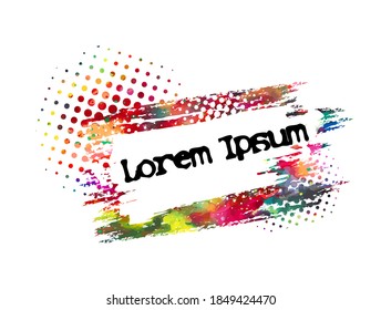 Multi color blots background. Grunge texture stroke line. Art ink dirty design. Border for artistic shape, paintbrush element. Frame for text. Mixed media. Vector illustration