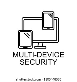 multi device security outline icon. Element of data protection icon with name for mobile concept and web apps. Thin line multi device security icon can be used for web and mobile on white background