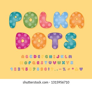Multicolor Alphabet with Polka dots pattern. Vector letters, numbers and punctuation marks