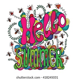 Multicolor summer pattern with inscription Hello summer on the white background. Black line lettering text. For the adult coloring book, greeting card, cover.