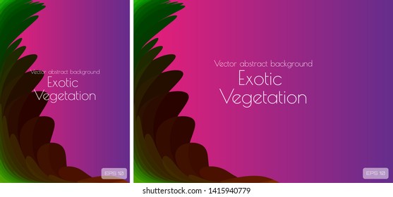 Multicolored abstract background exotic vegetation. Textured Pattern. Vector illustration is suitable for a poster, advertising booklet, title page.