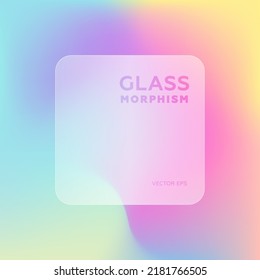 Multicolored Blurred Gradient On The Background. Transparent Frame In Glass Morphism. Trend Effect