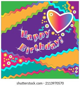 Multicolored card - Happy Birthday. Variegated background decorated with stylized small flowers. Square format. Vector illustration